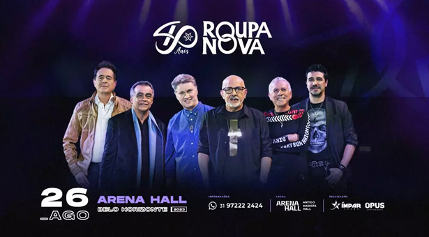 Roupa Nova Celebra 40 anos de carreira com show especial em BH